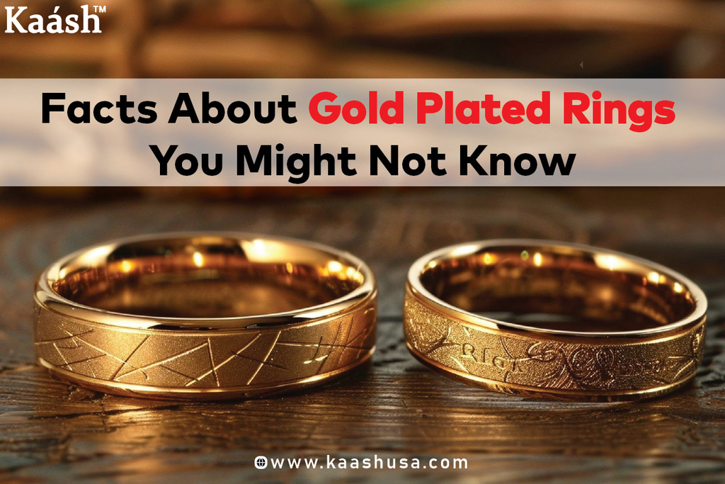 Facts About Gold Plated Rings You Might Not Know – Kaashusa