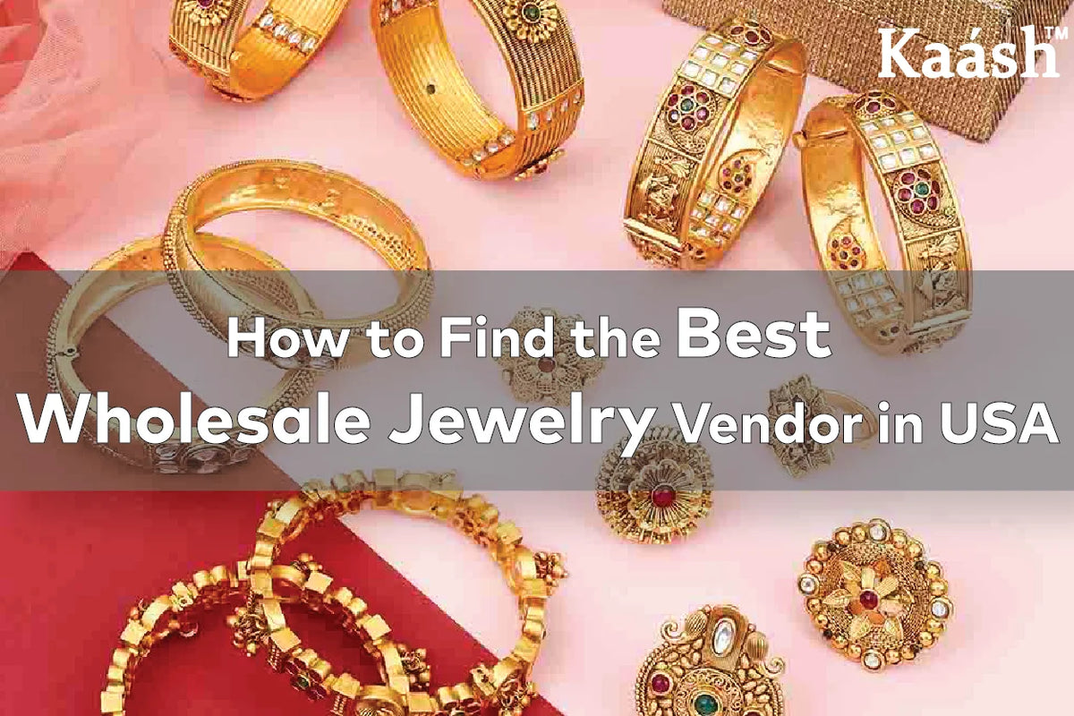 Find Best Wholesale Jewelry Vendor in USA Kaashusa